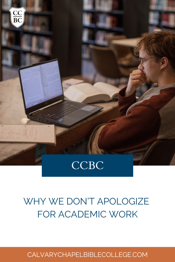 Why We Don’t Apologize for Academic Work at CCBC: Learn why reading, writing, and study are essential to discipleship and ministry training.