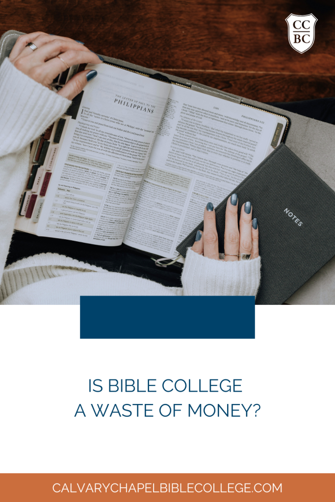 Is bible college a waste of money